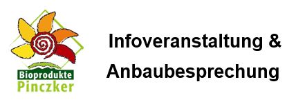 TERMINE Infoveranstaltung & Anbaubesprechung